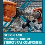 Newly Released Hub Textbook “Design and Manufacture of Structural Composites”
